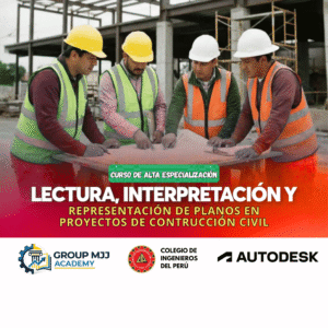 LECTURA, INTERPRETACIÓN Y REPRESENTACIÓN DE PLANOS EN PROYECTOS DE CONSTRUCCIÓN CIVIL
